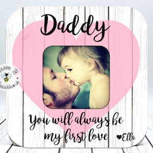 Fathers Day Gift from Daughter, Daddy First Love, First Father's Day Gift, Father's Day Gift, Valentines Day Gift, Dad Gift, New Daddy Gift
