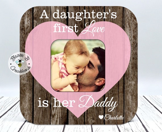 dad a daughter's first love picture frame