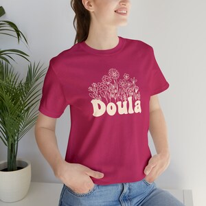 Wildflowers Doula T shirt Doula Shirt Midwife Gift for Doula Gift Let&#39;s Doula This Shirt Doula At your Cervix Sweatshirt for Doula