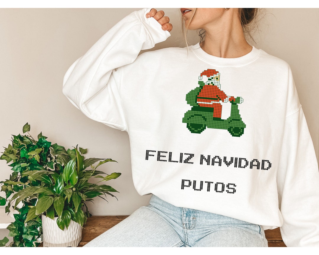 Feliz Navidad Sweater, Feliz Navidad Putos, Christmas Sweater, Ugly ...