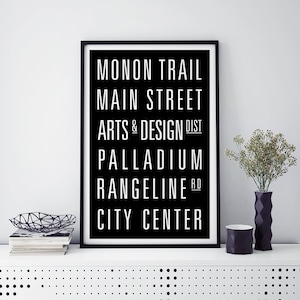 CARMEL, INDIANA Subway Art Print - Customize your own list! 11x14, 12x18, 16x20, 18x24, 20x30, 24X30 24x36 & more!
