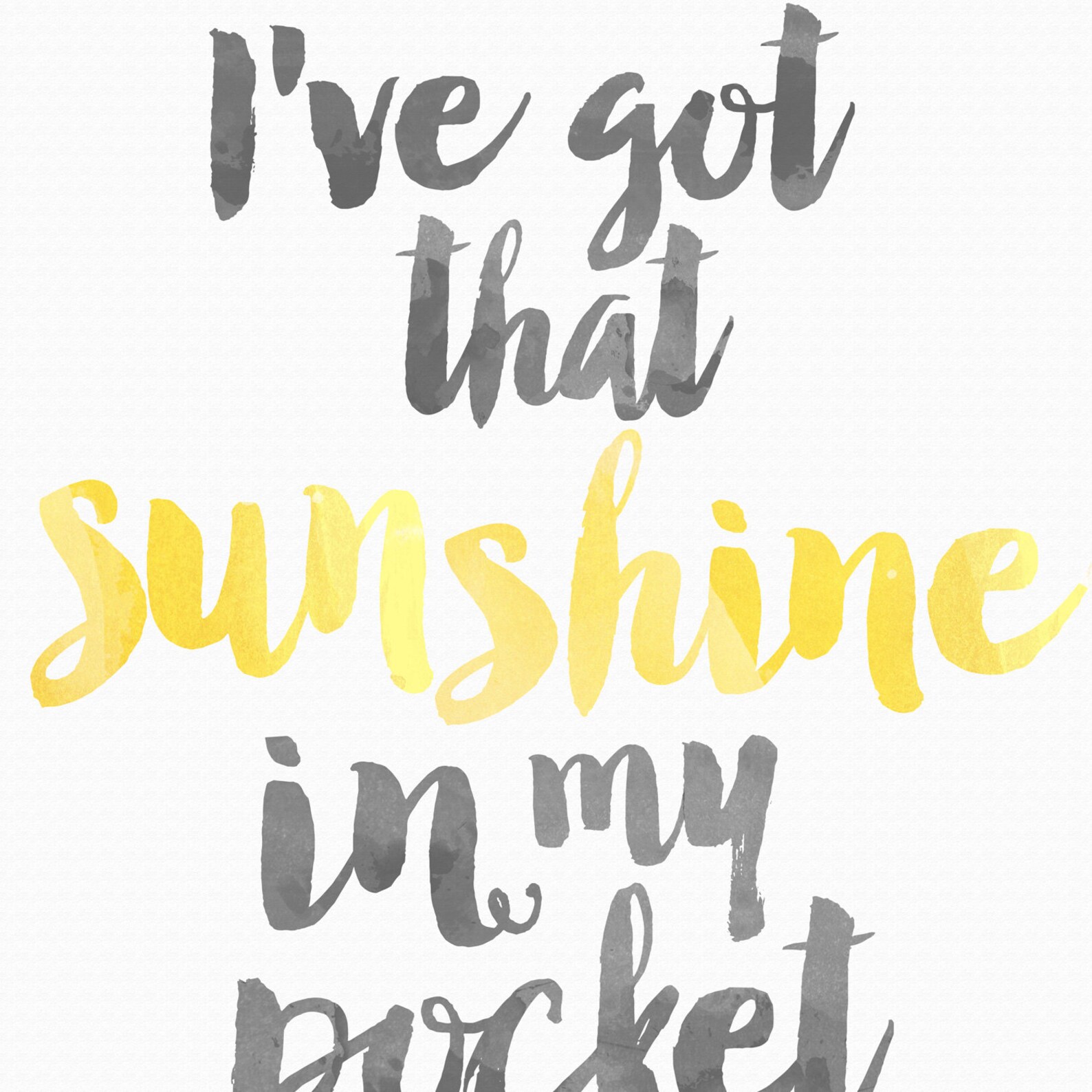 Printable 'i've Got That Sunshine in My Pocket' Etsy