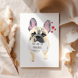 French Bulldog Card - "You Are My Favourite" Greeting Card for Dog Lovers - Perfect Anniversary Card - Blank Inside - Father’s Day card