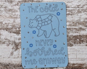 The Cold Never Bothered Me Polar Bear Journaling Card