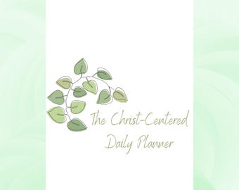 Christ-Centered Daily Planner, Daily Planner, Christian Daily Planner