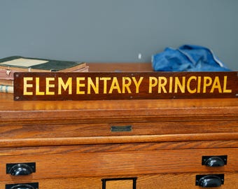 Vintage Gold Leaf Painted wood Sign Elementary School Principal Office Door Push