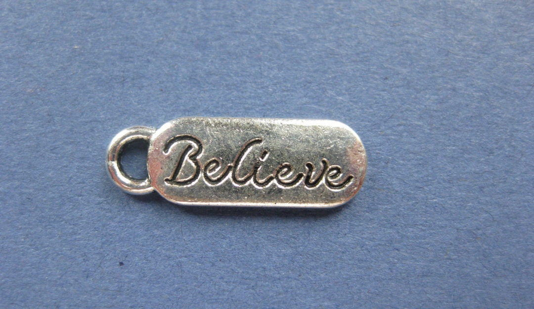 10 Believe Charms - Believe Pendants - Believe - Word Charm - Message ...