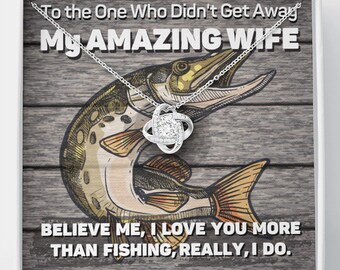 I Love You More than Fishing Necklace Gift for Wife from Husband