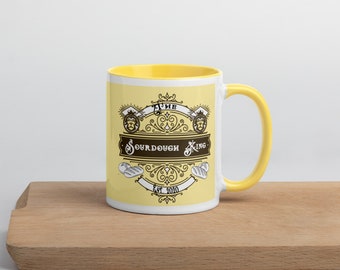 Mug with Yellow Color Inside Sourdough King Design for 2020 gift