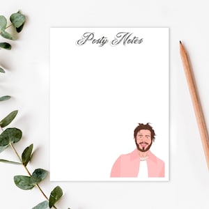 Posty Notes Gift Notepad, Post Malone Friend Gift. 4.25" x 5.5", Funny Notepad