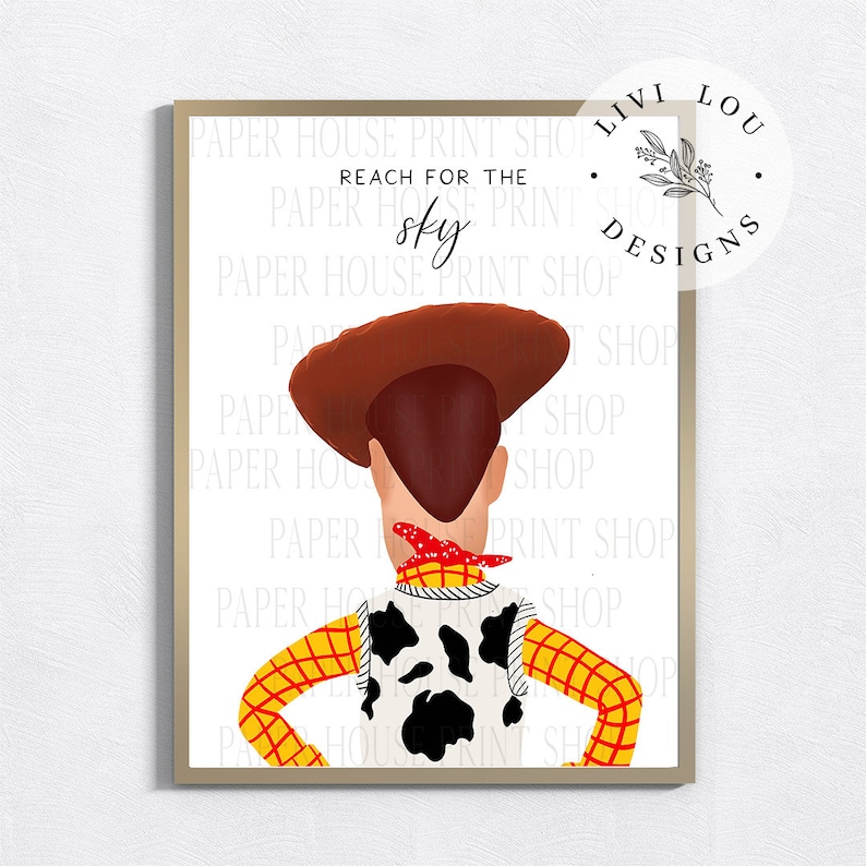 Woody Toy Story Art Print, Reach for the sky Printed and Shipped, Boy's Room Art Prints, Frame Not Included image 1