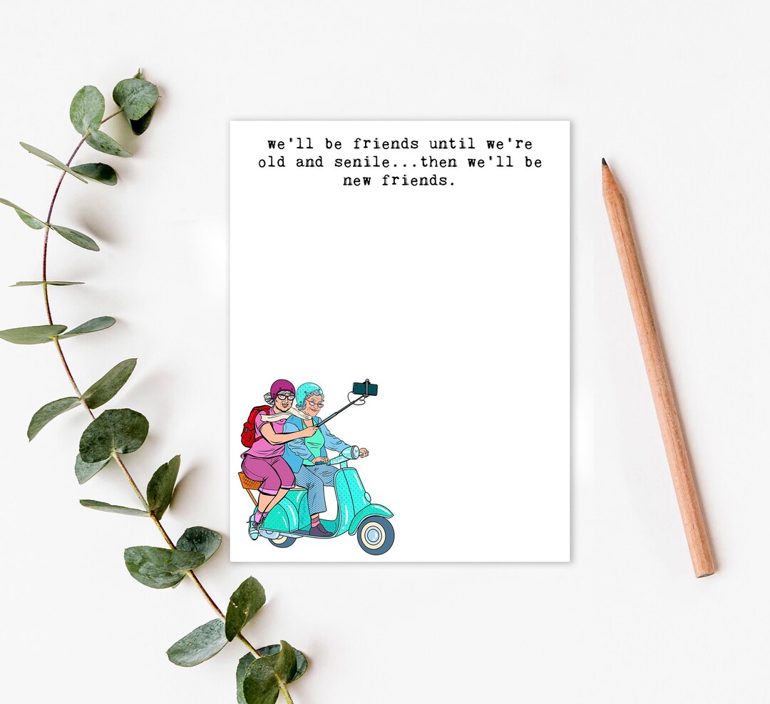 Funny Old Best Friends Gift Notepad, Sarcastic Retro Woman Best Friend ...