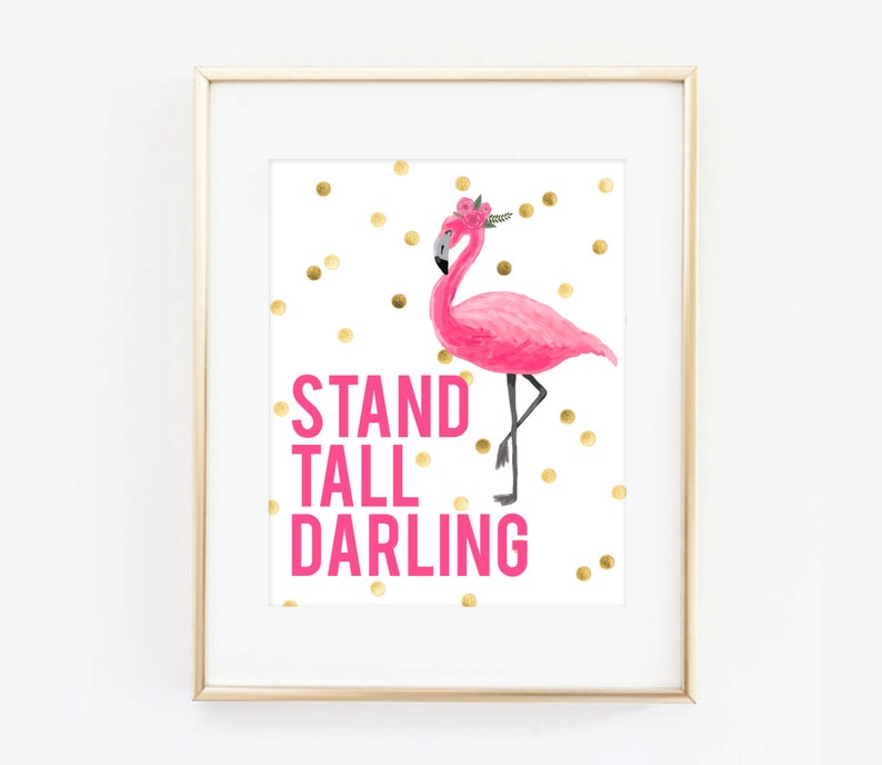 Pink Flamingo Stand Tall Darling Digital Printable Art Etsy