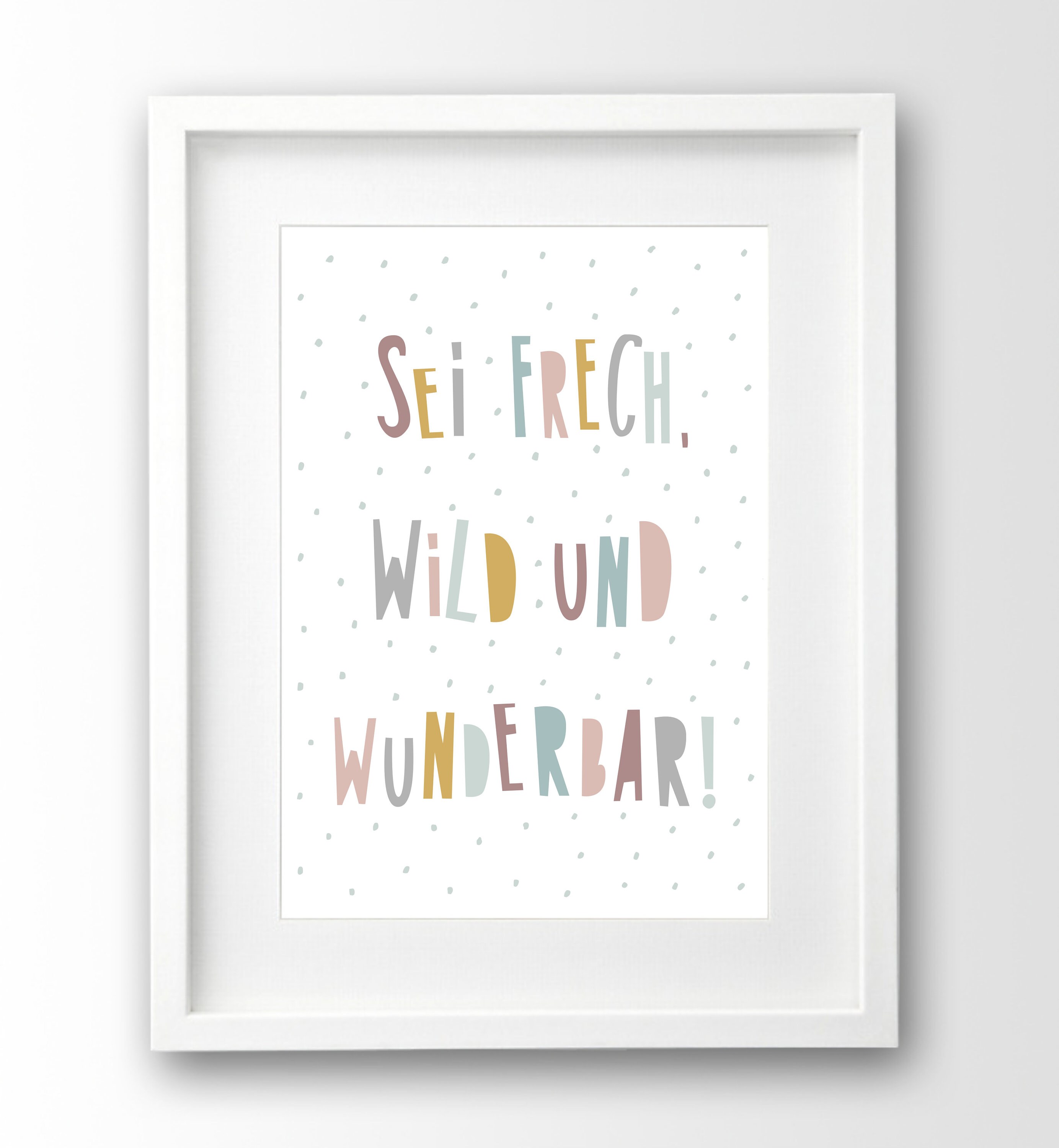 Poster Spruch Kind Sei frech wild und wunderbarsenfgelb Etsy