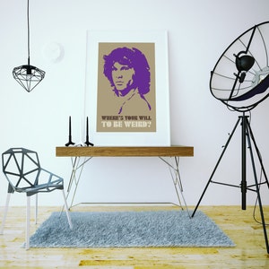 The Doors Poster Jim Morrison Quote Where's Your Will To Be Weird Art Print, Multiple Sizes 8x10 to 24x36 Music Poster Minimal Art image 4