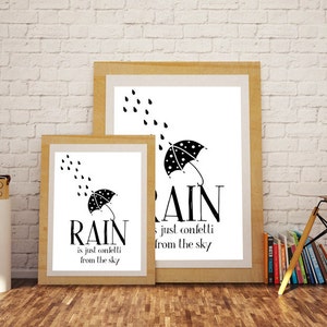 Rain is just Confetti from the Sky Inspirational Quote Art Poster 24 x 36 Motivational Typography / Scandinavian Minimalist Wall Art image 3