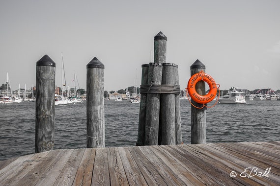Annapolis Maryland Waterfront Pier Dockside Wall Art Photo Print Boating, Dock, Life Preserver Navel Academy / selective color
