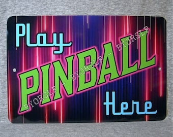 Metal Sign PINBALL machine game room arcade table vintage retro replica aluminum 8&quot; x 12&quot; thick outdoor garage man cave wall plaque