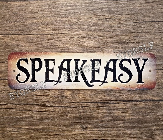 Metal Sign SPEAKEASY blind pig tiger Prohibition act era illegal bar tavern pub saloon alcohol ban shop decor drinking speakeasies #3