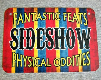Metal Sign SIDESHOW freak show circus carnival weird poster human oddities wall hanging man cave decor