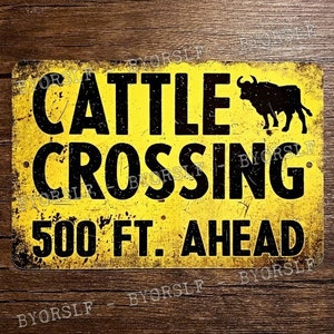 Metal Sign CATTLE CROSSING rural area cow farm farming farmers livestock agriculture bull rancher man cave decor