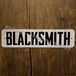 Metal Sign BLACKSMITH metal forging forge craftsman metalsmith artist blacksmithing metalwork smithy man cave decor CLEARANCE SALE