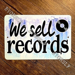 Metal Sign We Sell RECORDS vinyl albums record store day shop music phonograph gramophone analog sound retail audiophile wax vintage retro