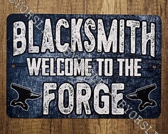 Blacksmith Welcome To The Forge Metal Sign, Anvil Art