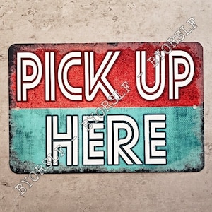 Blechschild PICK UP HERE Restaurant Diner Cafeteria Cafe Grill Coffee Shop Speiseladen Theke Bar Snack Bar schmierig Löffel Retro Ding Car