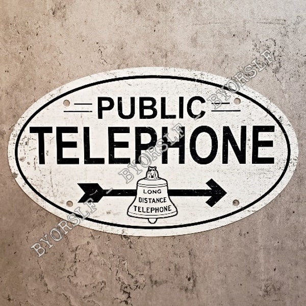 Metal Sign TELEPHONE public pay coin vintage replica phone booth prop rotary push button garage man cave oval shaped arrow white