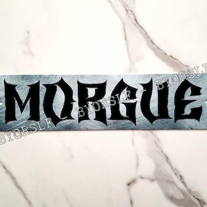 Metal Sign MORGUE mortuary science autopsy hospital mortician death funeral home director chapel macabre undertaker cremation embalming dead