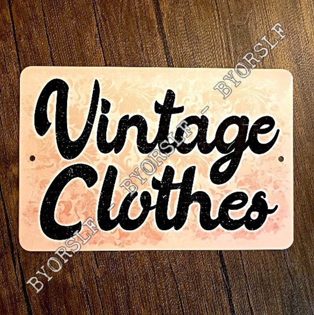 Used Garb Sign Metal Sign VINTAGE CLOTHES Clothing Thrift Store Shop Retro Used Goods ...