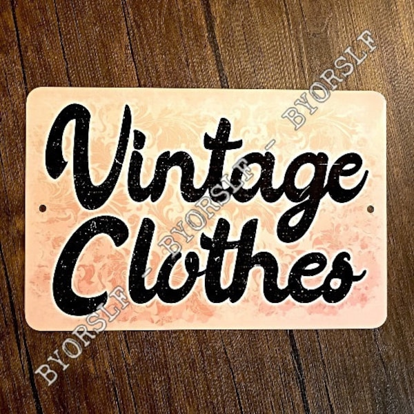 Metal Sign VINTAGE CLOTHES clothing thrift store shop retro used goods resale charity hospice opportunity second hand old preowned