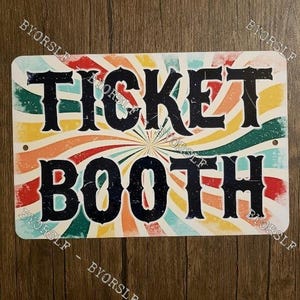 Blechschild TICKET BOOTH Zirkus Karneval Jahrmarkt Kirmes Fun Games Fahrkarten Festival Essen Sideshow Vergnügungspark