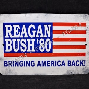Metallschild RONALD REAGAN / George H BUSH Präsident Wahlwahl Wahlplakat USA 1980 Wahl Vintage Wahl USA Pusa