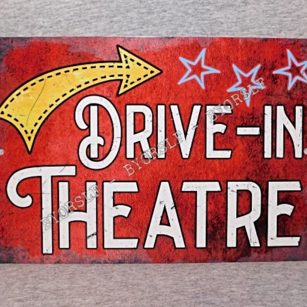 Metal Sign DRIVE IN THEATRE theater movie house cinema motion picture drama film maker man cave restaurant decor aluminum 8" x 12"