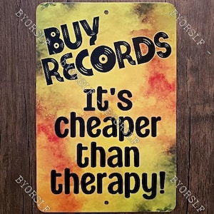 Metal Sign BUY RECORDS Cheaper Than Therapy vinyl albums record store day shop music phonograph gramophone analog sound retail audiophile