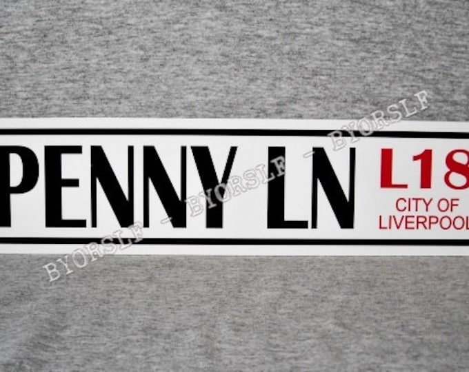 Metal Sign PENNY LANE street L18 Liverpool England famous landmark road place ln road 3" x 12" wall plaque