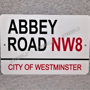 Metal Sign ABBEY ROAD City of Westminster London England studios landmark street aluminum 8" x 12" garage man cave wall plaque