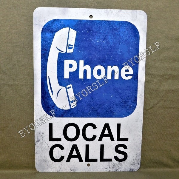 Metal Sign PHONE telephone public pay coin vintage replica booth prop rotary push button garage man cave wall plaque local calls