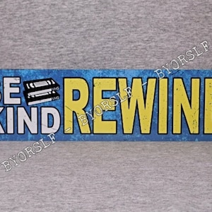 Metal Sign BE KIND REWIND video store vhs tapes video cassette retro analog movie rental shop 1980&#39;s vcr machine 3&quot; x 12&quot;
