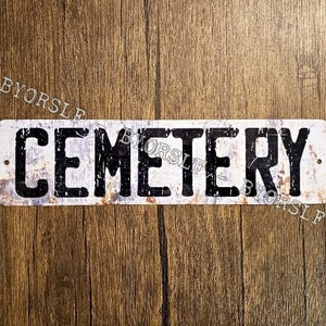 Metal Sign CEMETERY graveyard grave tomb death horror gothic gates tombstone haunted house macabre gravesite halloween decor