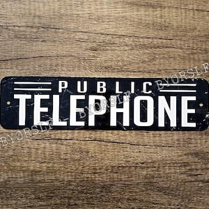 Metal Sign PUBLIC TELEPHONE pay coin operated vintage replica phone booth prop rotary push button kiosk call box payphone black white
