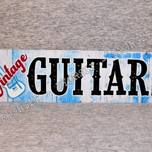 Metal Sign VINTAGE GUITARS store shop show collector guitarist electric acoustic guitar player axe old 3&quot;x 12&quot; aluminum man cave decor