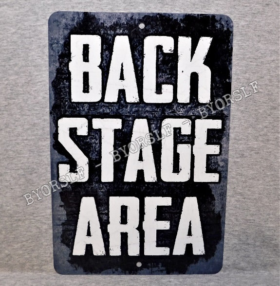 Metal Sign BACK STAGE Music Venue Theater Drama Club Band Show ...