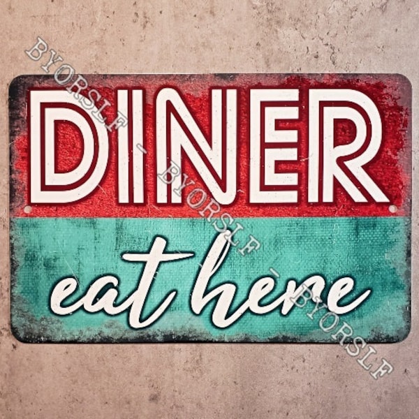 Metal Sign DINER eat here restaurant cafe coffee shop home cooking retro lunch car milkshakes comfort food grill nostalgia vintage