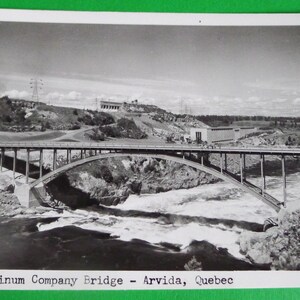 The Aluminium Company Bridge ARVIDA Quebec   Rare carte originale en noir et blanc