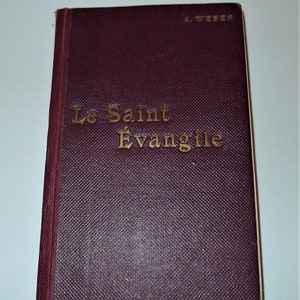 The Holy Gospel, The four Gospels in one 1926 Canon A. Weber - 325 pages
