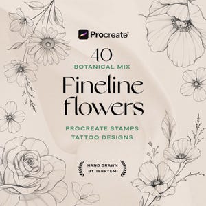 May include: A beige graphic with floral line art and the text "Procreate" and "Fineline flowers". The image also includes the text "40 Botanical Mix", "Procreate Stamps", "Tattoo Designs", and "Hand Drawn by Terryemi".