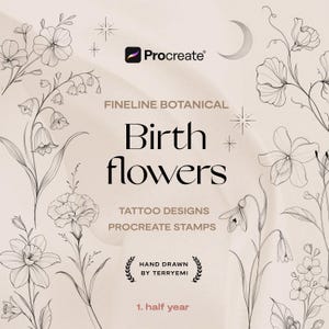 Puede incluir: Diseño de arte digital con ilustraciones botánicas de flores. La imagen incluye el texto "FINELINE BOTANICAL Birth flowers TATTOO DESIGNS PROCREATE STAMPS" y el logotipo de Procreate. El diseño está dibujado a mano por Terryemi.